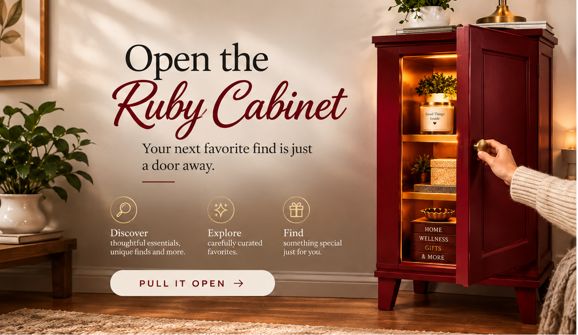 Open The Ruby Cabinet. Shop home, wellness, gifts and more.